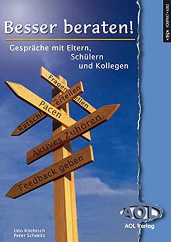 Besser beraten! Gespräche mit Eltern, Schülern und Kollegen