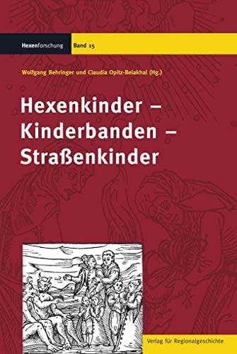 Hexenkinder, Kinderbanden, Strassenkinder