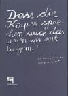 Dass Die Korper Sprechen, Auch Das Wissen Wir Seit Langem (German Edition)