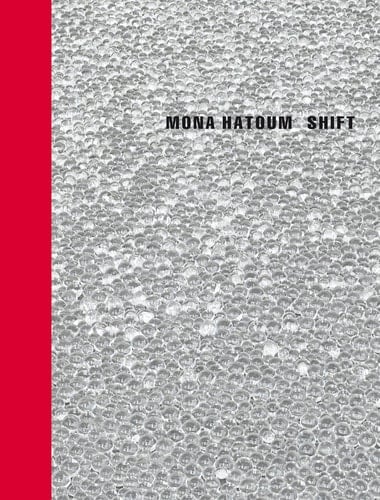 Mona Hatoum Shift