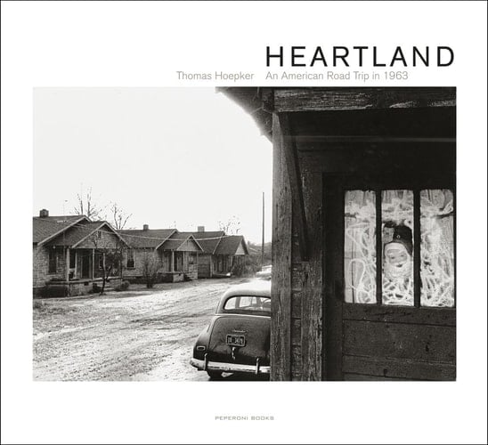 Heartland An American Road Trip in 1963