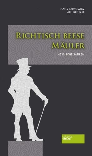 Richtisch beese Mäuler hessische Satiren