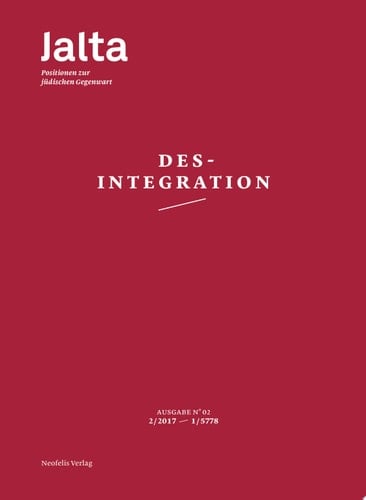 Desintegration Jalta. Positionen zur jüdischen Gegenwart 02