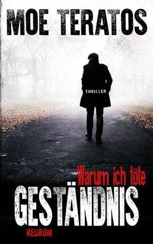 Warum ich töte