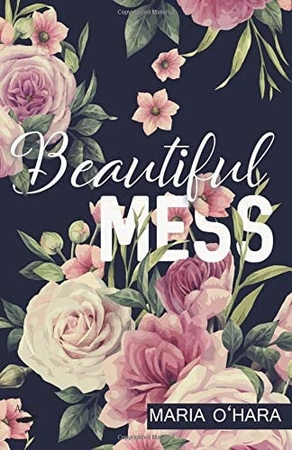 Beautiful Mess (German Edition)