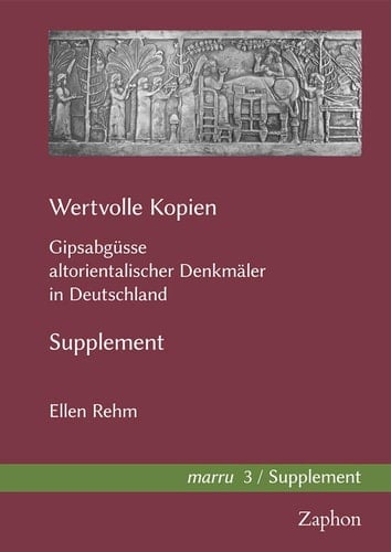 Wertvolle Kopien Gipsabgüsse altorientalischer Denkmäler in Deutschland