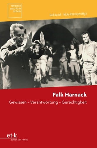 Falk Harnack Gewissen - Verantwortung - Gerechtigkeit