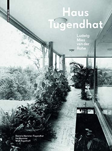 Haus Tugendhat Ludwig Mies van der Rohe