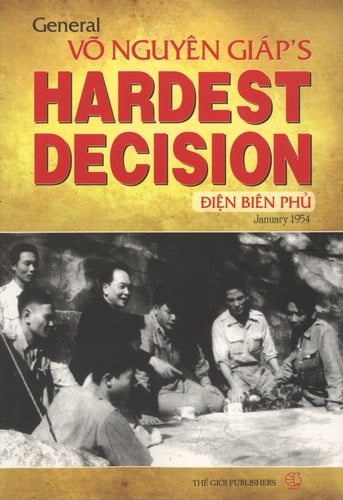 General Võ Nguyên Giáp's Hardest Decision