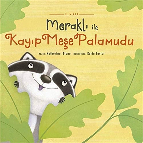 Merakli ile Kayip Mese Palamudu; 2. Kitap