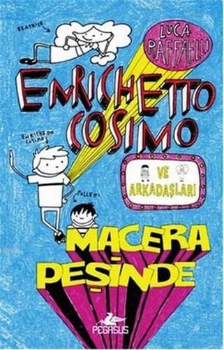 Enrichetto Cosimo ve Arkadaslari Macera Pesinde