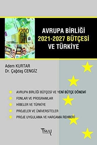 Avrupa Birliǧi 2021-2027 bütçesi ve Türkiye