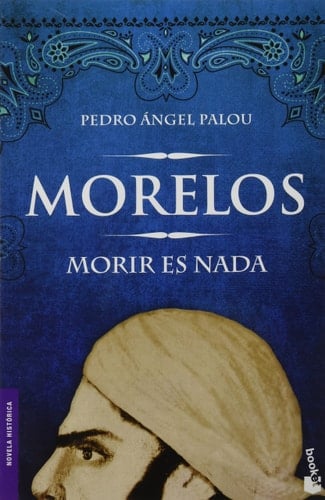 Morelos morir es nada