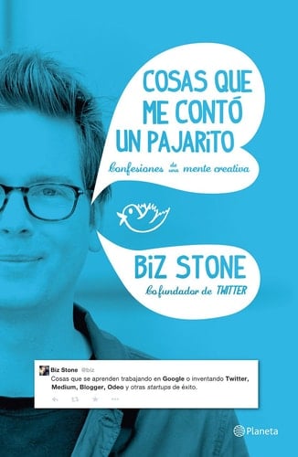 Cosas Que Me Contó un Pajarito Confesiones de una Mente Creativa