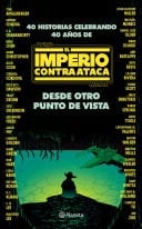 Desde otro punto de vista. El Imperio Contraataca
