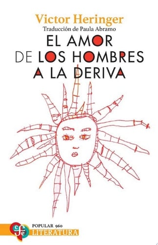 El amor de los hombres a la deriva