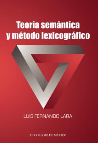 Teoría semántica y método lexicográfico