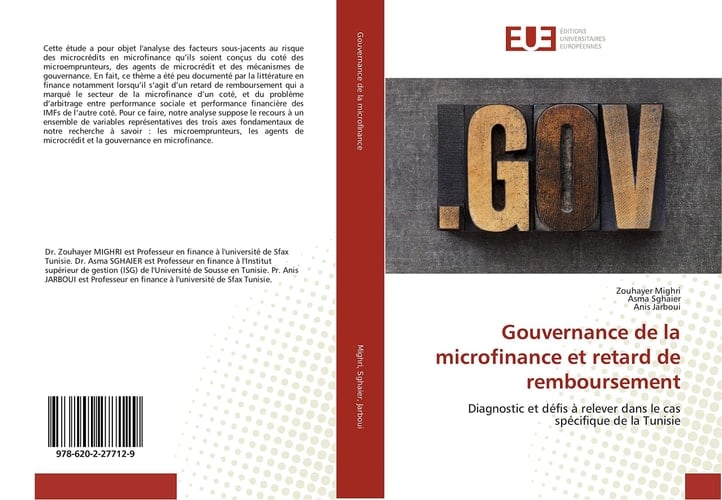 Gouvernance de la microfinance et retard de remboursement: Diagnostic et défis à relever dans le cas spécifique de la Tunisie (French Edition)