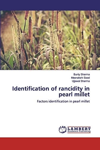 Identification of rancidity in pearl millet