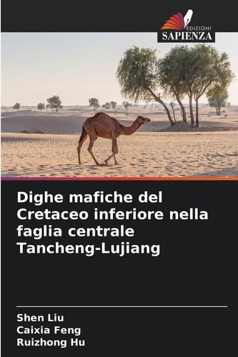 Dighe mafiche del Cretaceo inferiore nella faglia centrale Tancheng-Lujiang
