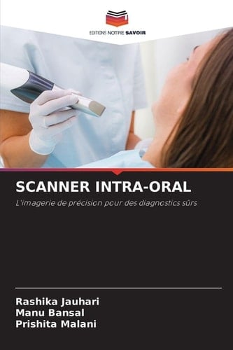 Scanner Intra-Oral (French Edition)