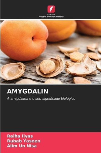 Amygdalin (Portuguese Edition)