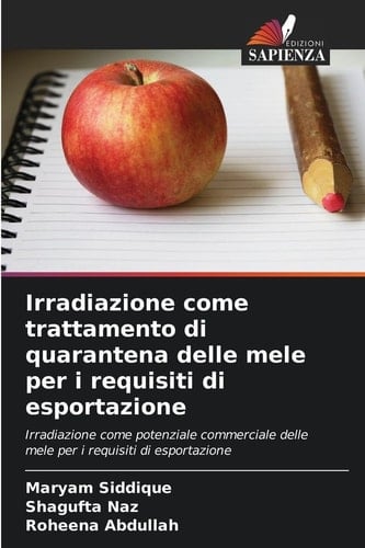 Irradiazione come trattamento di quarantena delle mele per i requisiti di esportazione