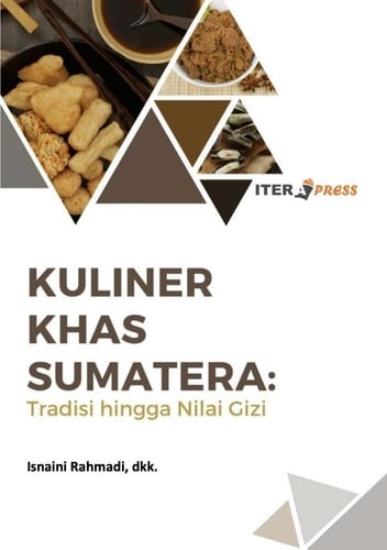 KULINER KHAS SUMATERA - Tradisi hingga Nilai Gizi