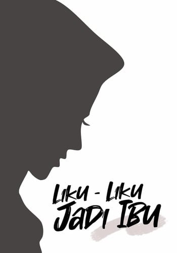Liku-liku Jadi Ibu
