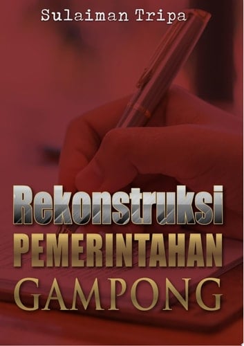 Rekonstruksi Pemerintahan Gampong