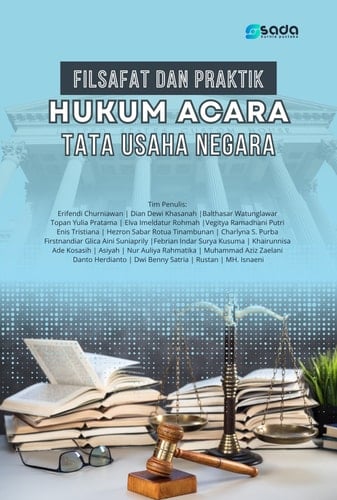 Filsafat dan Praktik Hukum Acara Tata Usaha Negara