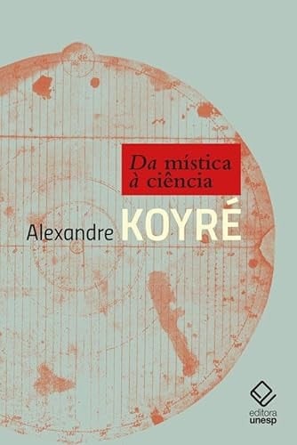 Da mística à ciência Cursos, conferências e documentos, 1922-1962