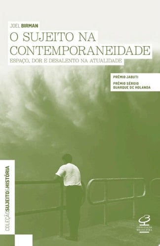O sujeito na contemporaneidade Espaço, dor e desalento na atualidade