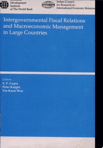 Intergovernmental Fiscal Relations and Macroeconomic Management in Large Countries