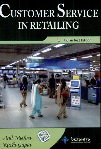 Customer Service In Retailing, Indian Text Ed