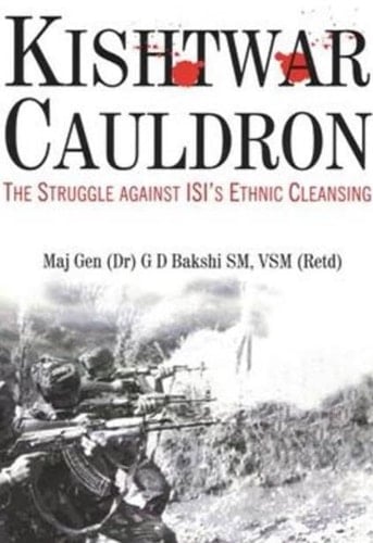 Kishtwar Cauldron The Struggle Against the ISI's Ethnic Cleansing