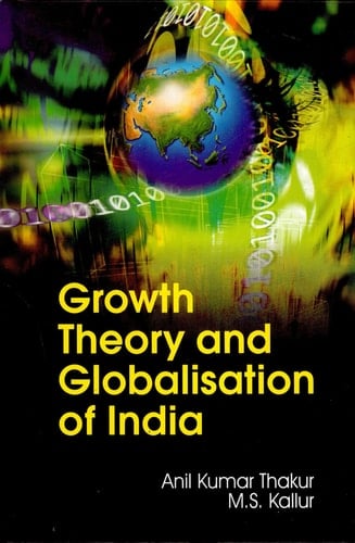 Growth Theory and Globalisation of India