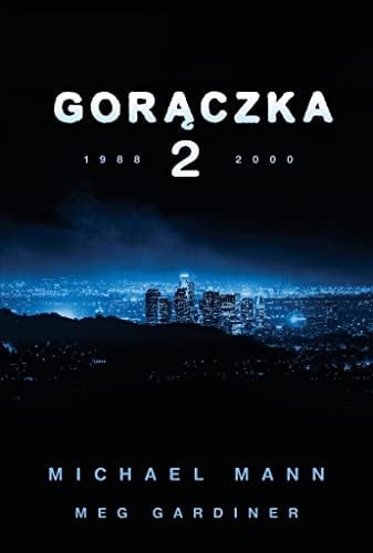 Gorączka 2 1988-2000