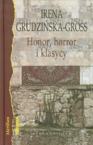Honor, horror i klasycy eseje