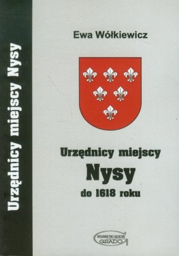 Urzędnicy miejscy Nysy do 1618 roku