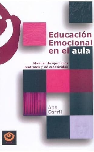 Educación emocional en el aula manual de ejercicios teatrales y de creatividad