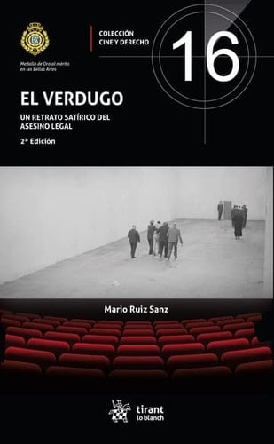 El verdugo. Un retrato satírico del asesino legal 2a Edición