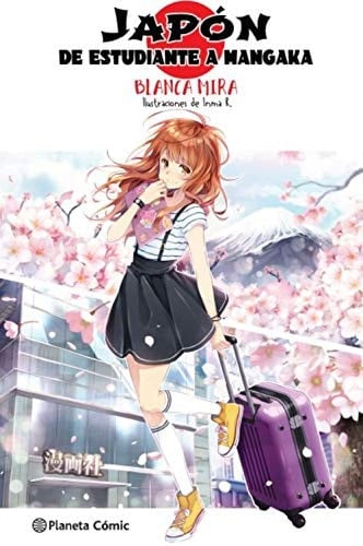 Planeta Manga : Japón : de estudiante a mangaka