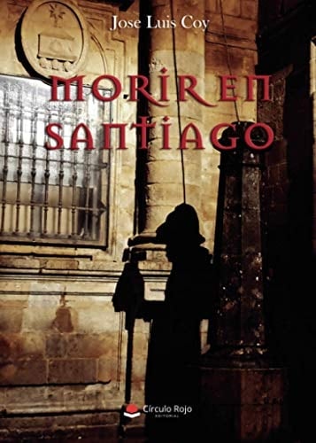 Morir en Santiago