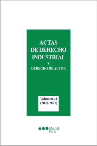 Actas de Derecho Industrial y Derecho de Autor Volumen 41: (2020-2021)