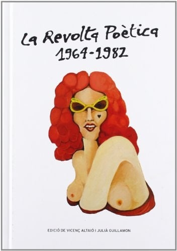 La revolta poètica 1964-1982