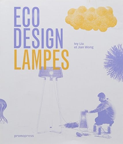 Eco design Lamps, lampes, lamparas, iluminaçao