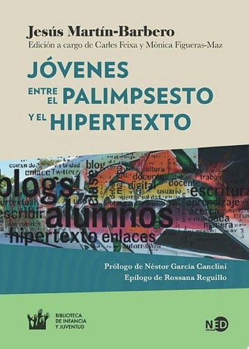 Jóvenes Entre el palimpsesto y el hipertexto
