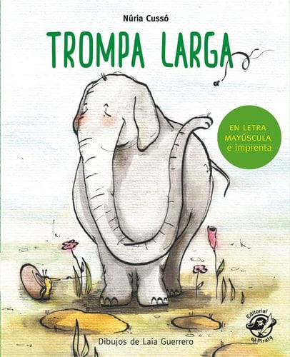 Trompa Larga En Letra MAYÚSCULA y de Imprenta