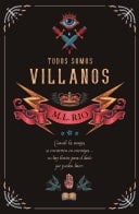 Todos somos villanos El thriller literario que arrasa en TikTok